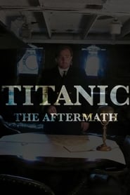 Poster Titanic: The Aftermath