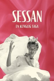 Sessan - en kunglig saga