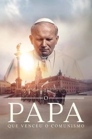 Image O Papa que Venceu o Comunismo