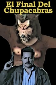 El Final Del Chupacabras (1997)