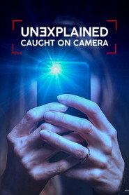 Unexplained: Caught on Camera постер