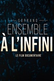 Poster Soprano - Ensemble à l'infini