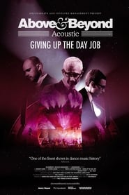 Above & Beyond: Giving Up the Day Job постер