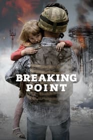 Poster Breaking Point: The War for Democracy in Ukraine