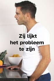Zij lijkt het probleem te zijn