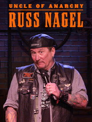 Russ Nagel: Uncle of Anarchy