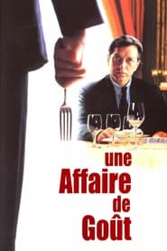 Une affaire de goût streaming sur 66 Voir Film complet