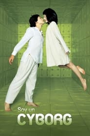 Soy un cyborg (2006) Cliver HD - Legal - ver Online & Descargar