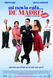 Mi novia está... de madre!