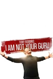 Poster Tony Robbins: I Am Not Your Guru 2016