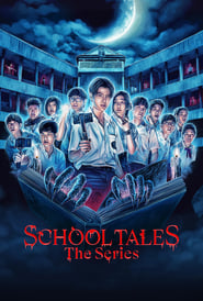 Nonton School Tales the Series (2022) Sub Indo