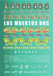 Poster Los Muertos Dos 2017