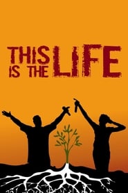 This Is the Life 2008 مشاهدة وتحميل فيلم مترجم بجودة عالية