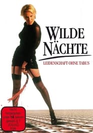 Poster Wilde Nächte – Leidenschaft ohne Tabus