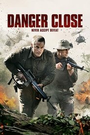 Danger Close постер