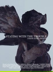 Poster Staying With The Trouble 2018