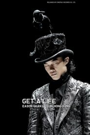 Poster Get A Life Eason Chan Live in Hong Kong 2006 2006