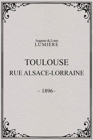 Poster Toulouse, rue Alsace-Lorraine 1896
