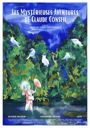 Les Mystérieuses Aventures de Claude Conseil movie poster