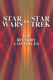 Poster Star Wars vs. Star Trek: The Rivalry Continues 2002