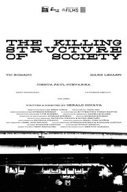The Killing Structure of Society (2024)