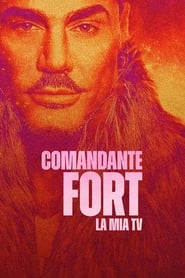 Comandante Fort: la mia TV (2023)