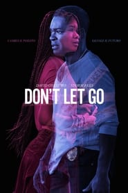 Don’t Let Go (2019)