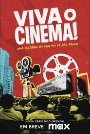 Viva o Cinema! Uma História da Mostra de São Paulo (2024)