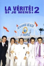 Film La Vérité si je mens ! 2 streaming