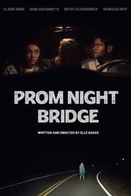 Poster Prom Night Bridge