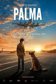 فيلم A Dog Named Palma مترجم 