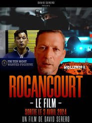 2024 – Rocancourt, le film
