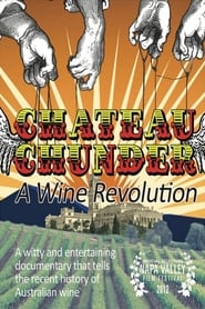 Poster Chateau Chunder: A Wine Revolution