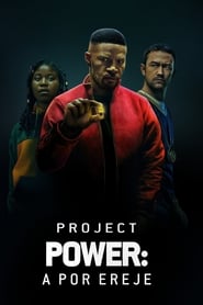 Project Power - A por ereje poszter