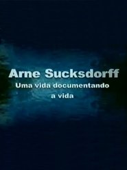 Poster Arne Sucksdorff: Uma Vida Documentando a Vida 2004