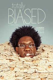 Totally Biased with W. Kamau Bell постер