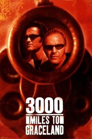 Poster for 3000 Miles to Graceland