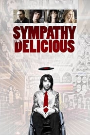 Sympathy for Delicious постер