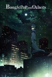 Boogiepop and Others saison 1 Boogiepop and Others saison 1