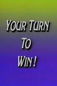 Your Turn to Win!