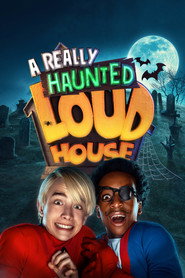 ملصق فيلم A Really Haunted Loud House