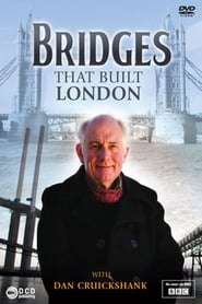 Poster The Bridges That Built London