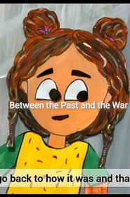 Between the Past and the War