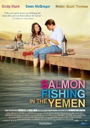 Salmon Fishing in the Yemen – Ψαρεύοντας Σολομούς στην Υεμένη