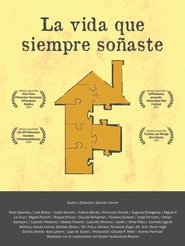 La vida que siempre soñaste) La vida que siempre soñaste (2022)