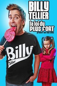 Billy Tellier: La loi du plus fort