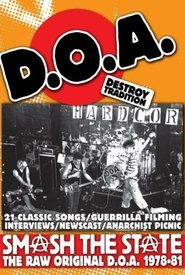 Poster Smash the State: The Raw Original D.O.A. 1978-1981 2007