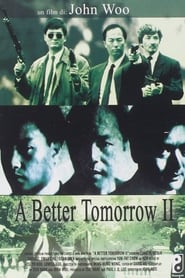 watch A Better Tomorrow II now