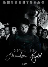 Spectre: Shadow Night (2024)