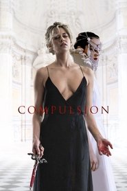 Compulsion 2018 映画 吹き替え